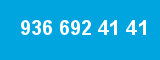 936 692 41 41